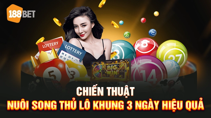 Cách nuôi song thủ lô khung 3 ngày ăn quanh năm