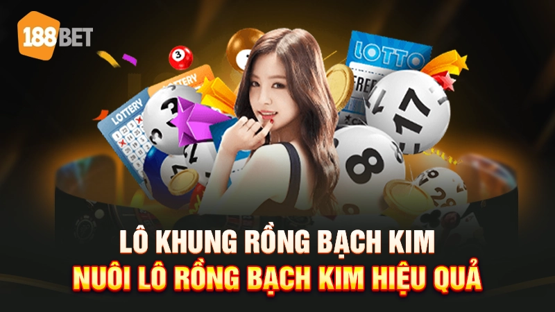 lô khung rồng bạch kim