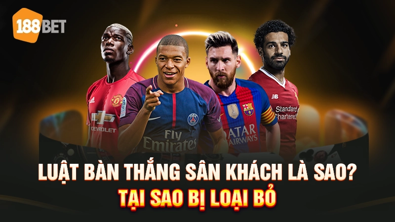 luật bàn thắng sân khách